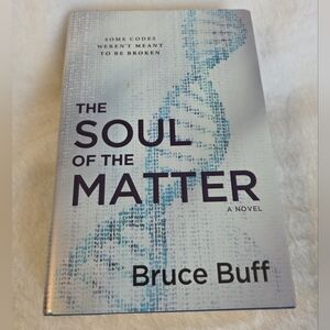 📘The Soul of the Matter by Bruce Buff Hardcover Book